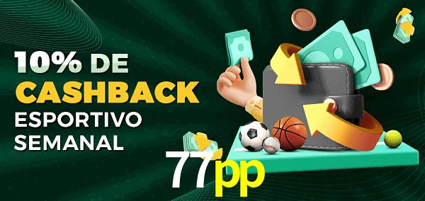 10% de bônus de cashback na 77pp